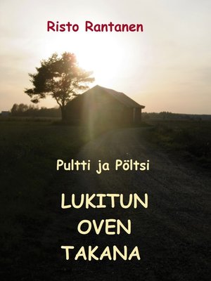 cover image of Pultti ja Pöltsi lukitun oven takana